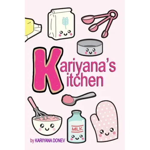 Kariyana's Kitchen: Children's Coloring Cookbook