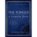 The Tongue: A Creative Force Gift Edition