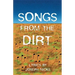 Songs from the Dirt