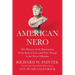 American Nero: The History of the Destruction of the Rule of Law, and Why Trump Is the Worst Offender
