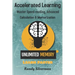 Accelerated Learning: Master Speed Reading, Advanced Calculation, and Memorization