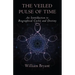 The Veiled Pulse of Time: An Introduction to Biographical Cycles and Destiny