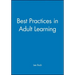 Best Practices in Adult Learning
