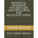 Essential Grammar, Vocabulary and Spellings for Ielts/Pte/TOEFL: Ielts Target Band 9