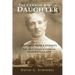 The Cannon King's Daughter: Banished from a Dynasty The True, Untold Story of Engelbertha Krupp