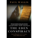The Eden Conspiracy: Ancient Memories of ET Contact and the Bible before God