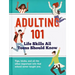 Adulting 101: Life Skills All Teens Should Know