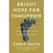 Bright Hope for Tomorrow: How Anticipating Jesus' Return Gives Strength for Today