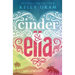Cinder & Ella