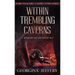 Within Trembling Caverns: A Modern Polish Folktale