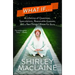 What If . . .: A Lifetime of Questions, Speculations, Reasonable Guesses, and a Few Things I Know for Sure