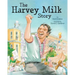 The Harvey Milk Story