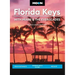 Moon Florida Keys: With Miami & the Everglades: Beach Getaways, Snorkeling & Diving, Wildlife