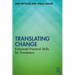 Translating Change: Enhanced Practical Skills for Translators