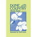 Dune Country: A Hiker'S Guide To The Indiana Dunes