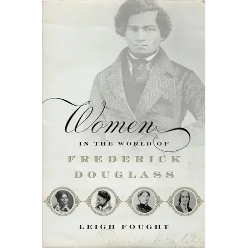 Women in the World of Frederick Douglass