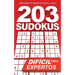 203 Sudokus: Un libro de SUDOKU DIFÍCILES con soluciones
