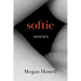 Softie: Stories