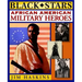 African American Military Heroes