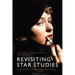 Revisiting Star Studies: Cultures, Themes and Methods