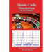 Monte Carlo Simulation: The Art of Random Process Characterization