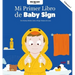 Mi Primer Libro de Baby Sign Vol. I