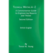Technical Writing A-Z: A Commonsense Guide to Engineering Reports and Theses, Second Edition, British English: A Commonsense Guide to Enginee