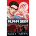 Alpha Geek: Maverick