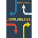 Turn and Live: The Power of Repentance