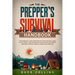 The Preppers Survival Handbook: The Essential Long Term Step-By-Step Survival Guide to the Worst Case Scenario for Surviving Anywhere - Prepper's Pant