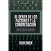 El Deber de los Pastores y la Congregación: Contiene ademas el Catecismo menor y mayor de John Owen