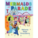 Mermaids On Parade