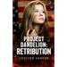 Project Dandelion: Retribution