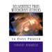 14 Days Prayer of Deliverance From Witchcraft Attacks