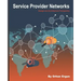 Service Provider Networks: Design and Architecture Perspective