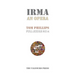 Irma An Opera