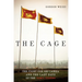 The Cage: The Fight for Sri Lanka and the Last Days of the Tamil Tigers