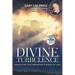 Divine Turbulence: Navigating the Amorphous Winds of Life
