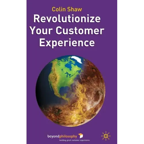 Revolutionize Your Customer Experience