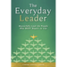 The Everyday Leader: Masterfully Lead the People Who Must Report to You