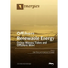 Offshore Renewable Energy: Ocean Waves, Tides and Offshore Wind