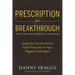 Prescription for Breakthrough: Applying Transformative Faith Principles to Your Biggest Challenges