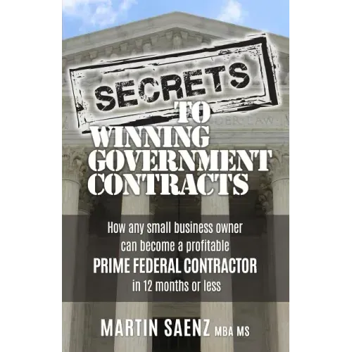 Secrets To Winning Government Contracts