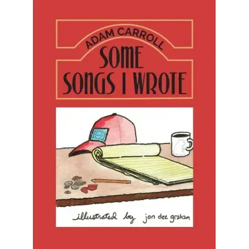 Some Songs I Wrote