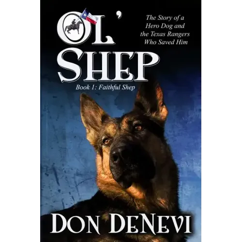 Ol' Shep: Book 1: Faithful Shep