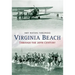 Virginia Beach Through the 20th Century