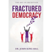Fractured Democracy