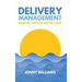 Delivery Management: Enabling Teams to Deliver Value