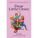 Dear Little Ones (Book 3): Talking to Your Inner Children About Wholeness