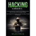 Hacking: 2 Libros En 1: La Guía Completa Para Principiantes De Aprendizaje De Hacking Ético Con Python Junto Con Ejemplos Práct